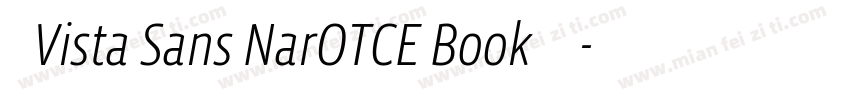 求Vista Sans NarOTCE Book字体字体转换
